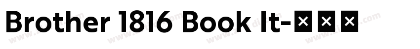 Brother 1816 Book It字体转换